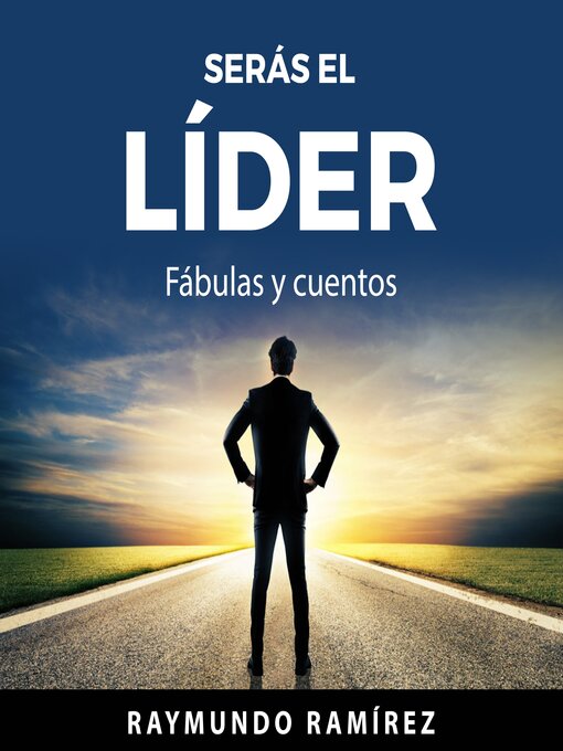 Title details for SERÁS EL LÍDER by Raymundo Ramírez - Available
